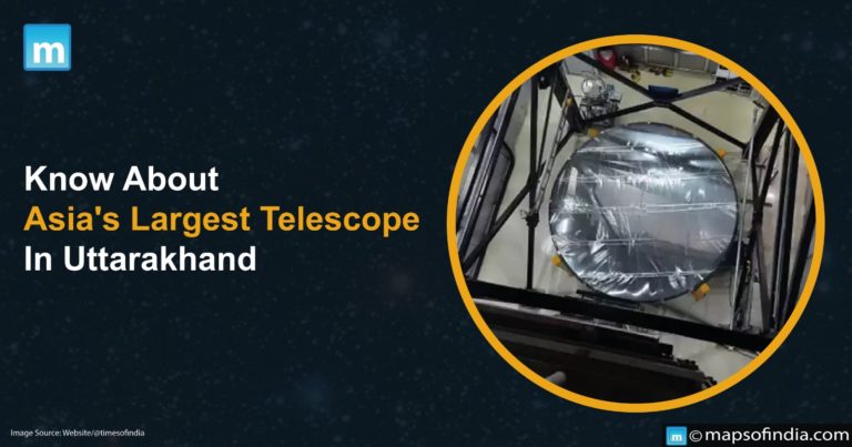 Know About Asia’s Largest Telescope In Uttarakhand