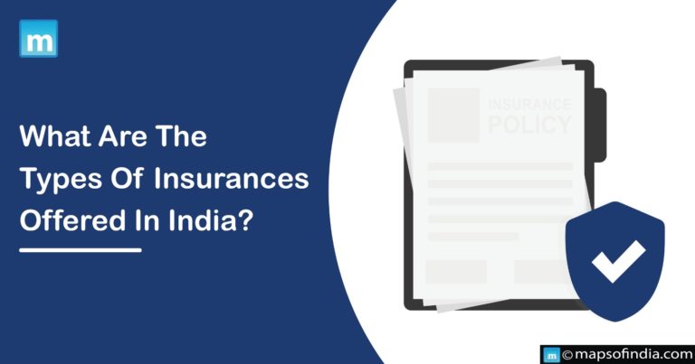 What Are The Types Of Insurances Offered In India?