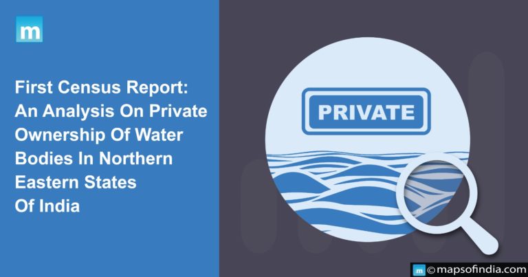 First Census Report: An Analysis On Private Ownership Of Water Bodies In North-Eastern States Of India