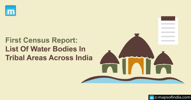 First Census Report: List Of Water Bodies In Tribal Areas Across India