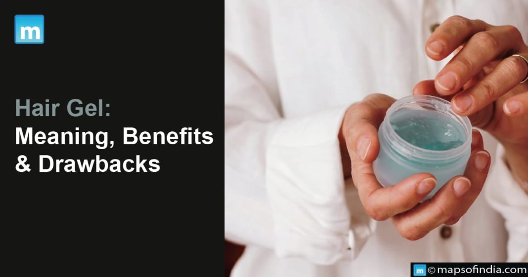 Hair Gel Meaning, Benefits And Drawbacks Hair care
