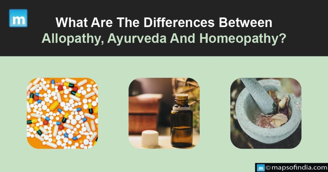 What Are The Differences Between Allopathy, Ayurveda And Homeopathy? Benefits