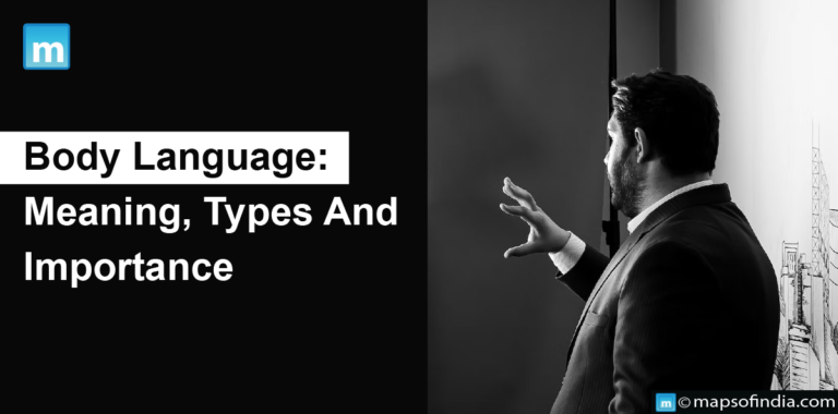 Body Language: Meaning, Types And Importance Body Language: Meaning, Types And Importance