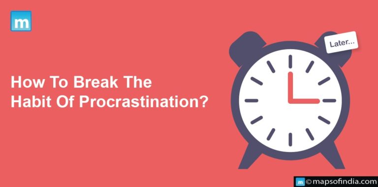 How To Break The Habit Of Procrastination?