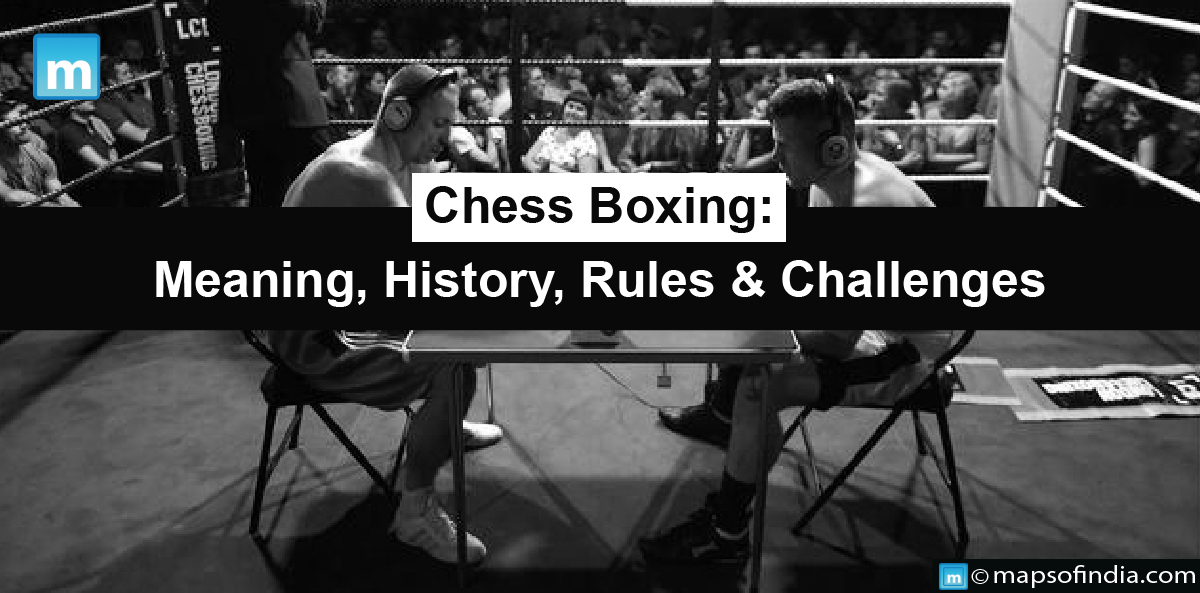 Chess Boxing: Meaning, History, Rules & Challenges - Blog
