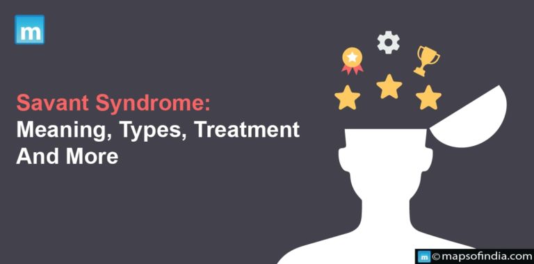 Savant Syndrome: Meaning, Types, Treatment And More