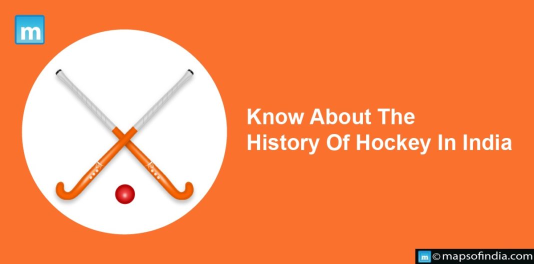 Know About The History Of Hockey In India Hockey