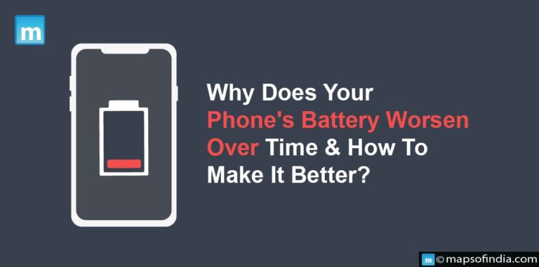 Why Does Your Phone’s Battery Worsen Over Time & How To Make It Better?