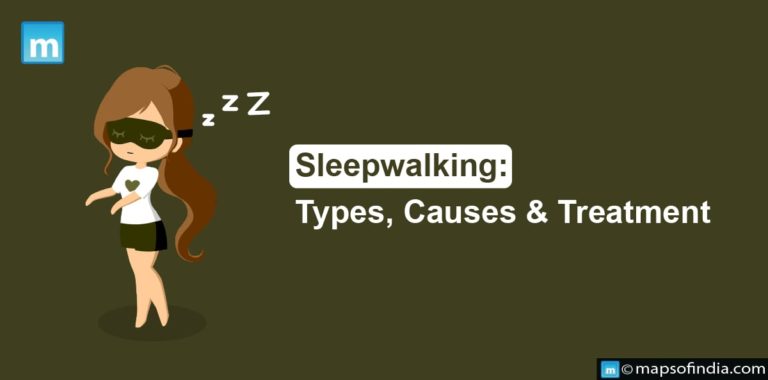 Sleepwalking: Types, Causes And Treatment