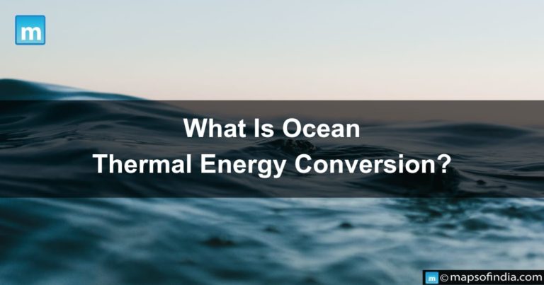 What Is Ocean Thermal Energy Conversion?