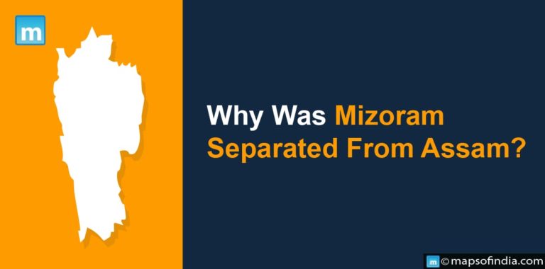 Why Was Mizoram Seperated From Assam?