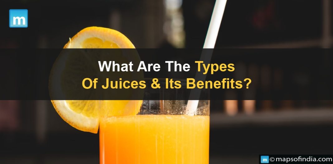 What Are The Types Of Juices And Its Benefits? Benefits