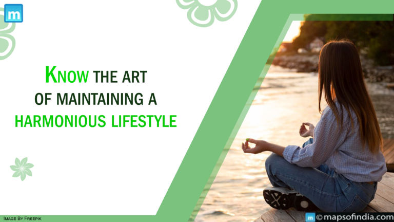Know The Art Of Maintaining A Harmonious Lifestyle Know The Art Of Maintaining A Harmonious Lifestyle