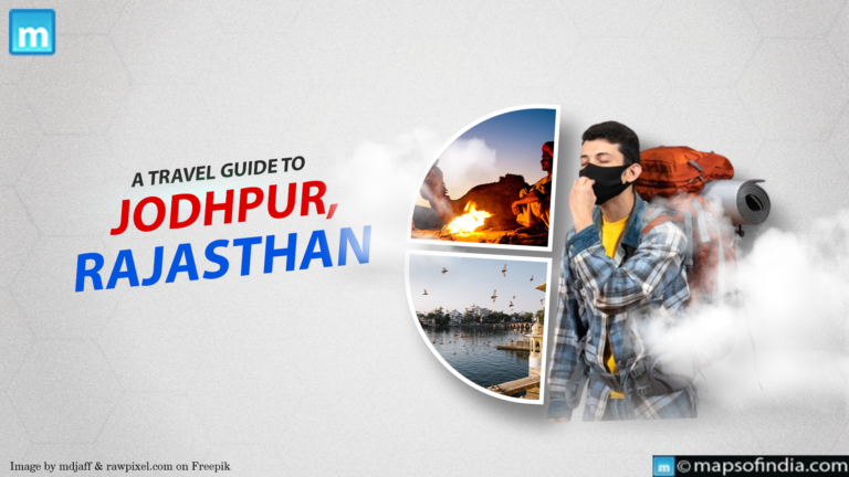 A Travel Guide To Jodhpur, Rajasthan