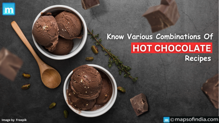 Know Various Combinations Of Hot Chocolate Recipes