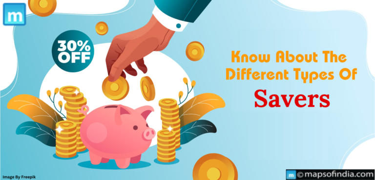 Know About The Different Types Of Savers