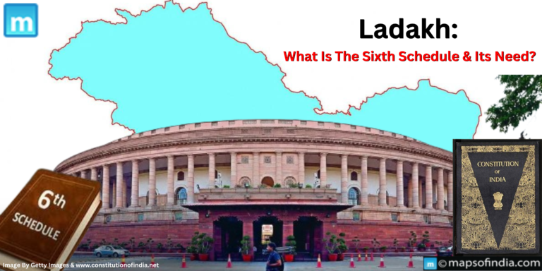 Ladakh: What Is The Sixth Schedule & Its Need?