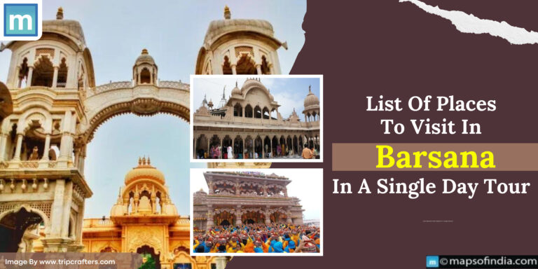 List Of Places To Visit In Barsana In A Single Day Tour