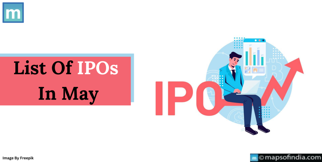 List Of IPOs In May Finance