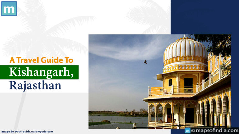 A Travel Guide To Kishangarh, Rajasthan