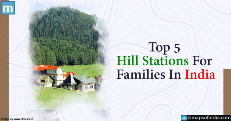 Top 5 Hill Stations For Families In India