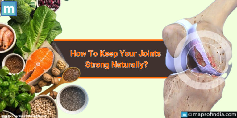 How To Keep Your Joints Strong Naturally?