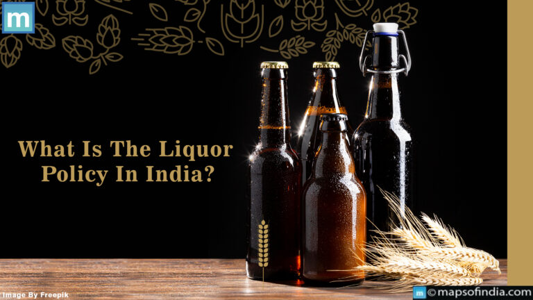 What Is The Liquor Policy In India?