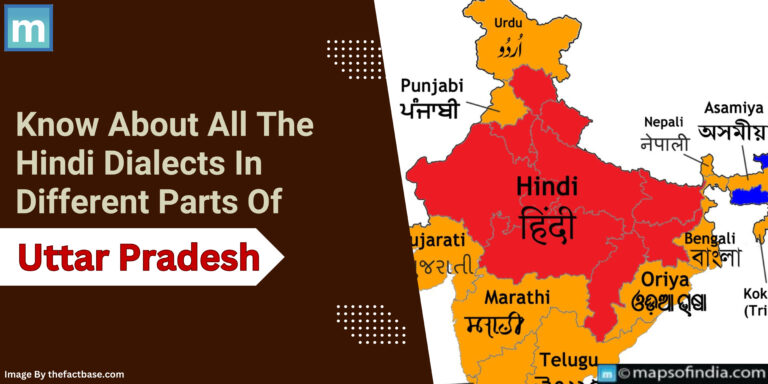 Know About All The Hindi Dialects  In Different Parts Of Uttar Pradesh
