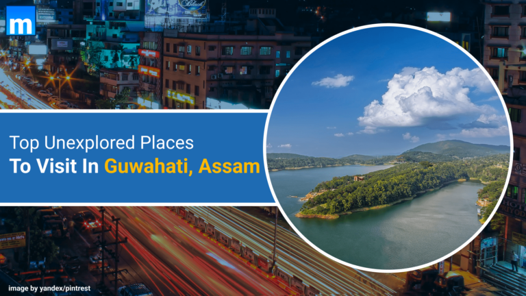 Top Unexplored Places To Visit In Guwahati, Assam