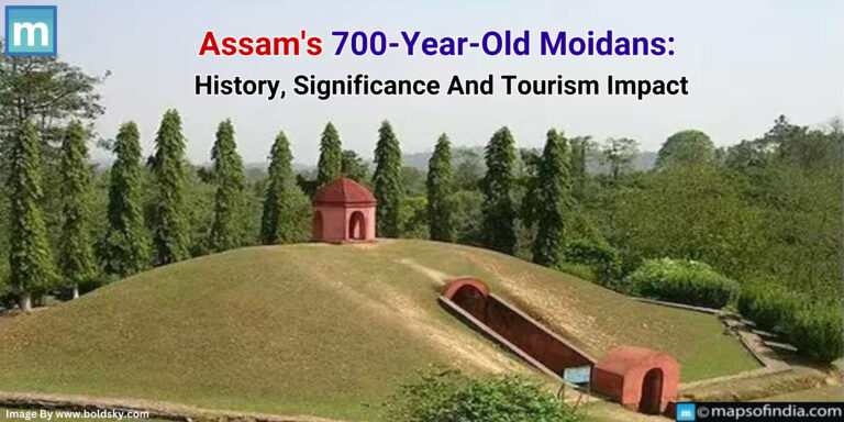 Assam’s 700-Year-Old Moidams: History, Significance And Tourism Impact