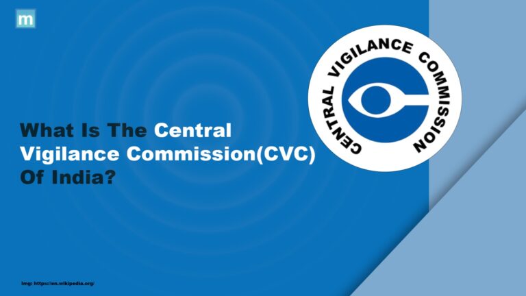 What Is The Central Vigilance Commission (CVC) Of India?
