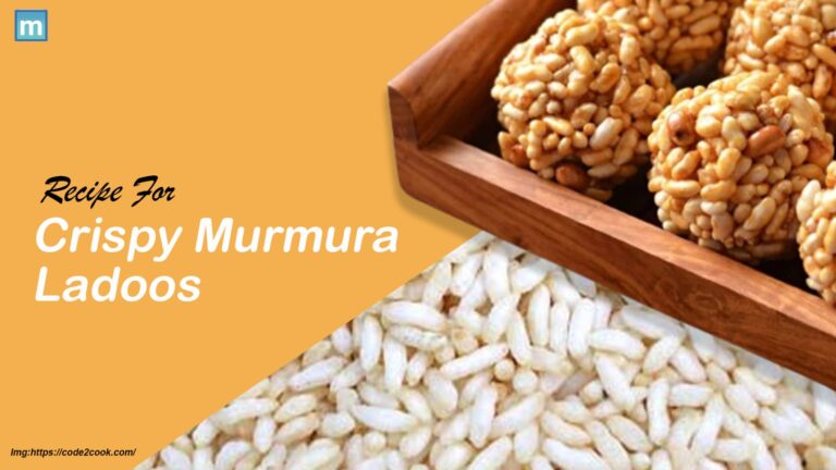 Recipe For Crispy Murmura Ladoos Recipe For Crispy Murmura Ladoos