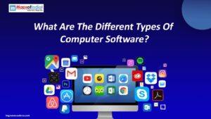 A Guide to the Types of Computer Software You Should Know