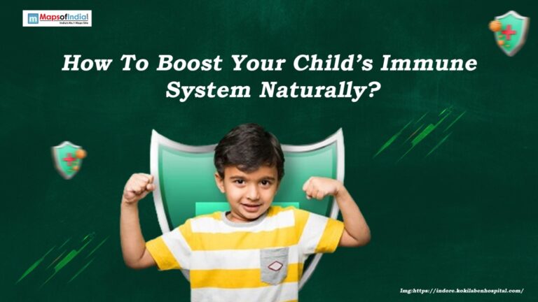How To Boost Your Child’s Immune System Naturally?