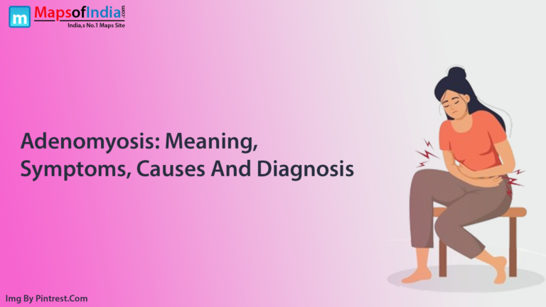 Adenomyosis: Meaning, Symptoms, Causes And Diagnosis Adenomyosis: Meaning, Symptoms, Causes And Diagnosis