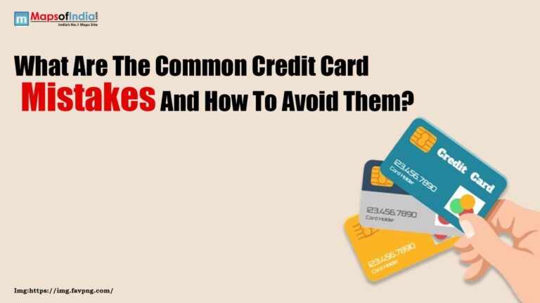 What Are The Common Credit Card Mistakes And How To Avoid Them?