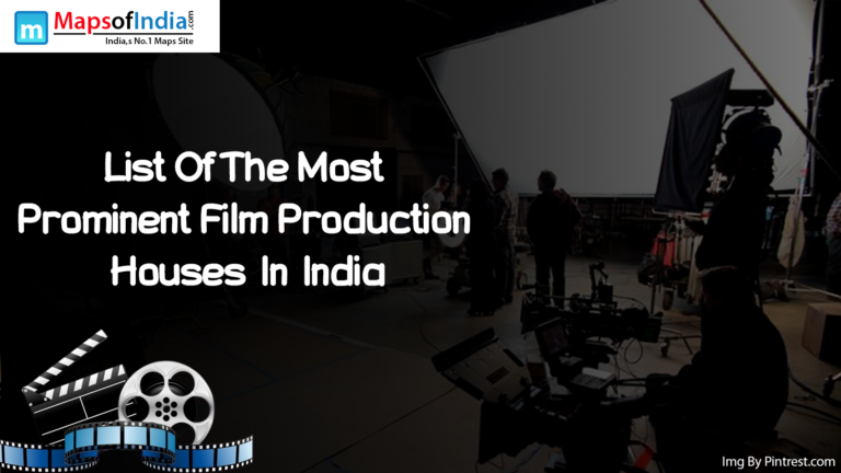 List of The Most Prominent Film Production Houses In India