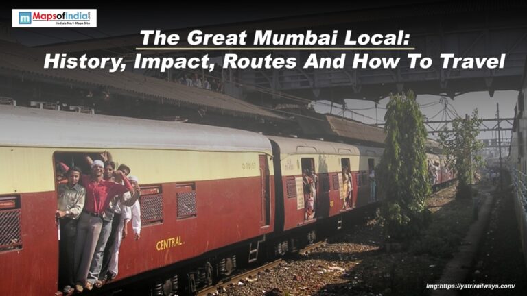 The Great Mumbai Local: History, Impact, Routes And How To Travel