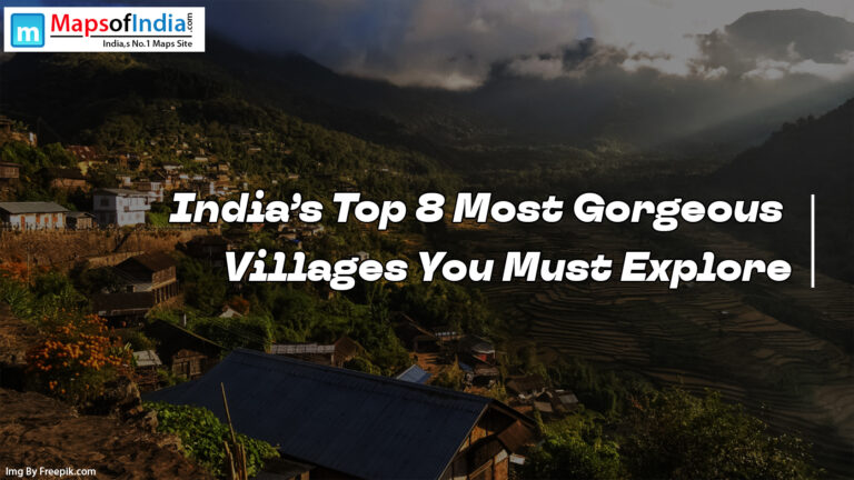 India’s Top 8 Most Gorgeous Villages You Must Explore