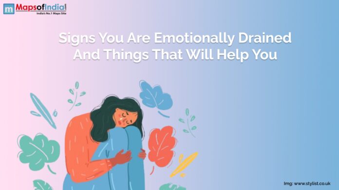 signs you are emotionally drained
