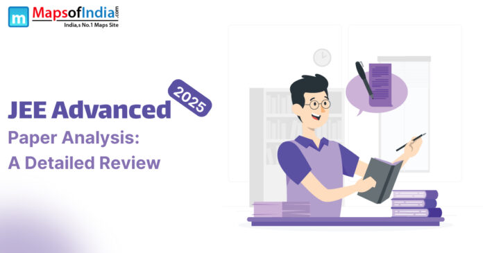 JEE Advanced 2025 Paper Analysis: A Detailed Review