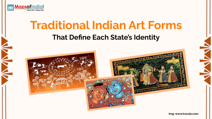 Traditional Indian Art Forms that define each state's identity
