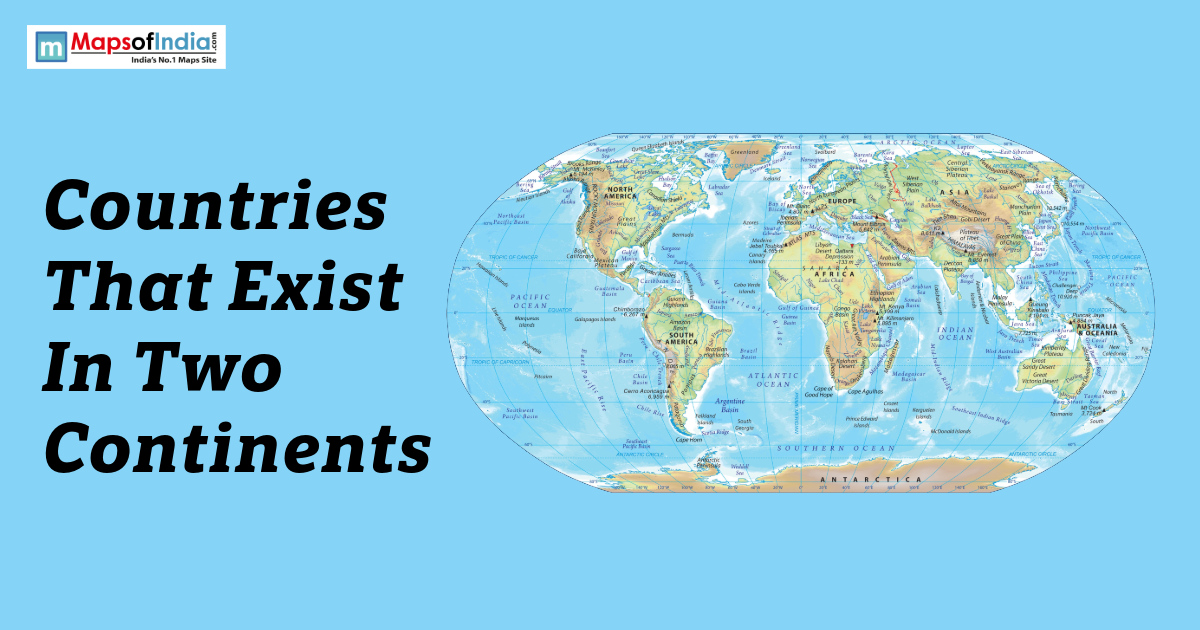 Countries Shared Between Two Continents