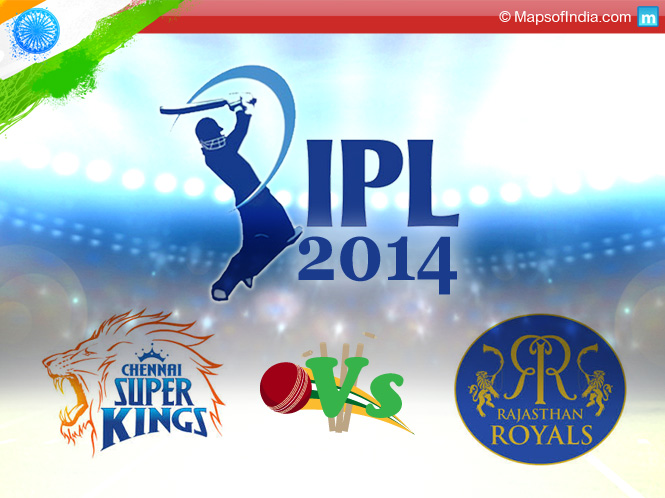 Chennai Super Kings Vs Rajasthan Royals - IPL7